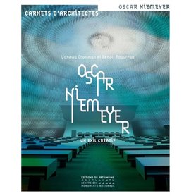 Oscar Niemeyer en France - Un exil créatif