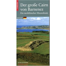 ITI Bretagne - Der grobe Cairn von Barnenez (version allemande)