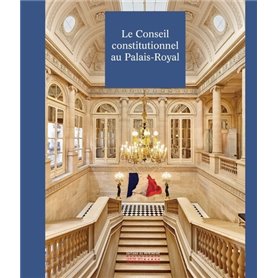 Le Conseil constitutionnel au Palais-Royal