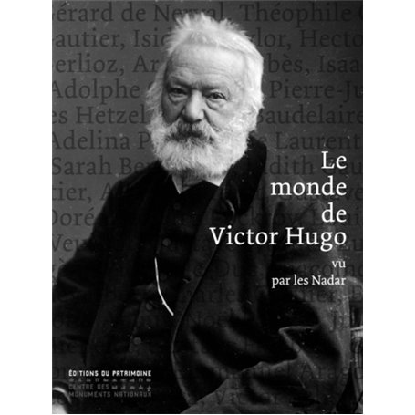 Le monde de Victor Hugo vu par les Nadar