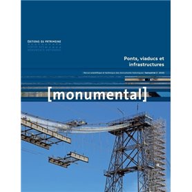 Monumental 2022-2. Ponts, viaducs et infrastructures