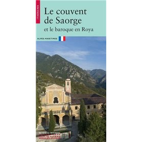 Le couvent de Saorge et le baroque en Roya