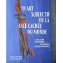 Un art subjectif ou la face cachée du monde - La collection d'art moderne de l'abbaye de Beaulieu-en