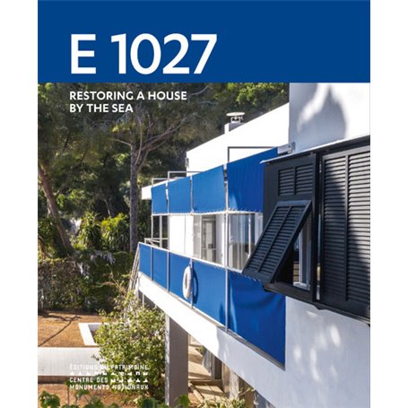 E 1027 - Restoring a house by the sea