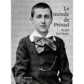 Le monde de Proust vu par Paul Nadar