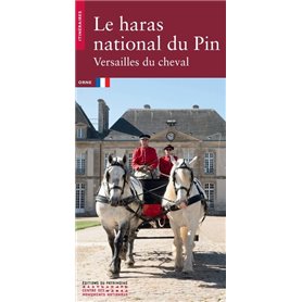 Le haras national du Pin - Versailles du cheval