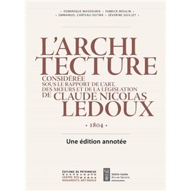 L'architecture de Claude-Nicolas Ledoux 1804 - Une édition annotée