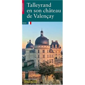 Talleyrand en son château de Valençay