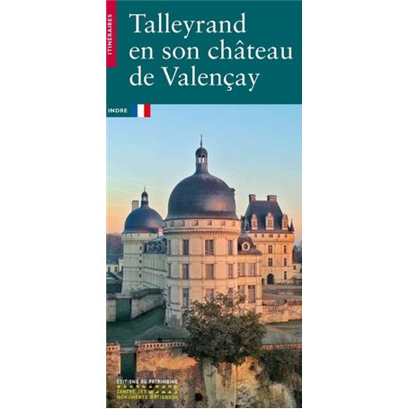 Talleyrand en son château de Valençay