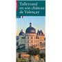 Talleyrand en son château de Valençay