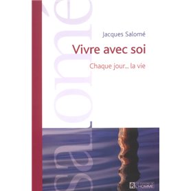 Vivre avec soi