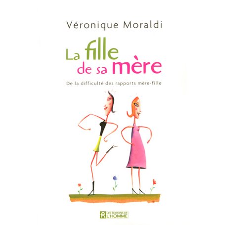 La fille de sa mère