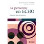 La personne en écho