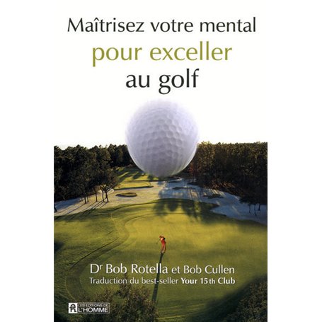 Maîtrisez votre mental pour exceller au golf