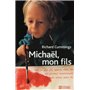 Michael, mon fils