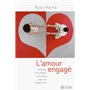 L'amour engagé - Améliorez votre relation amoureuse grâce à la thérapie act