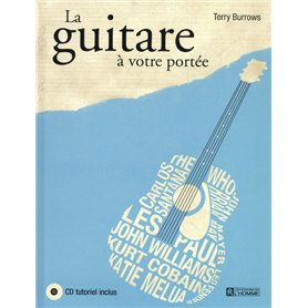 La guitare à votre portée + CD tutoriel inclus