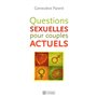 QUESTIONS SEXUELLES POUR COUPLES ACTUELS