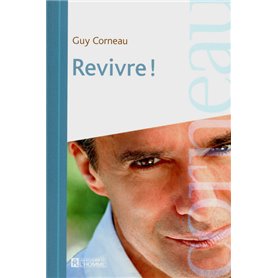 Revivre !