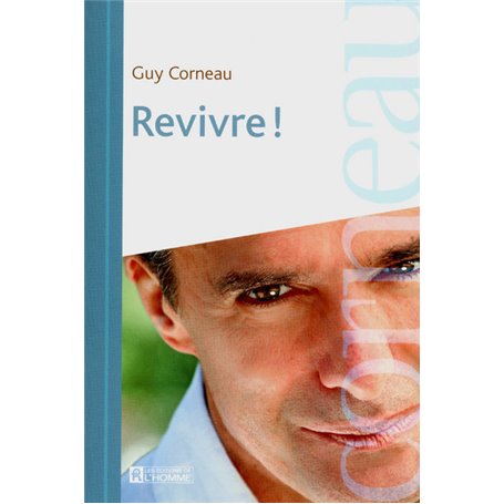 Revivre !