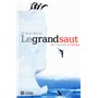 Le grand saut