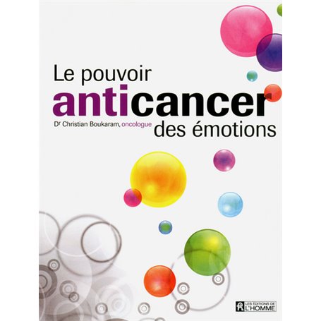 Le pouvoir anticancer des émotions