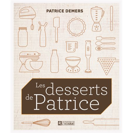 Les desserts de Patrice