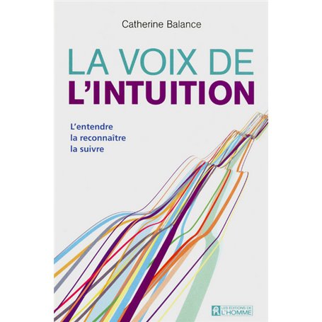 La voix de l'intuition