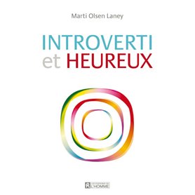 Introverti et Heureux