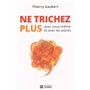 Ne trichez plus !