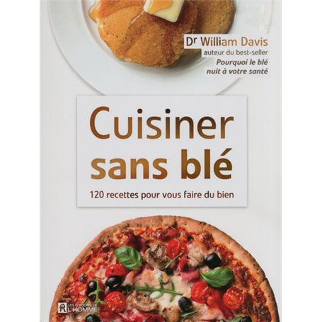 Cuisiner sans blé