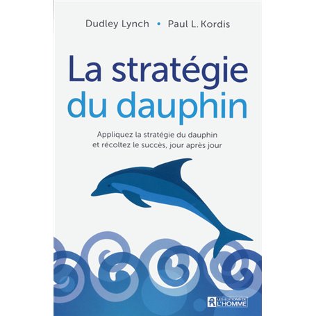 La stratégie du dauphin