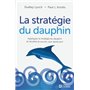 La stratégie du dauphin