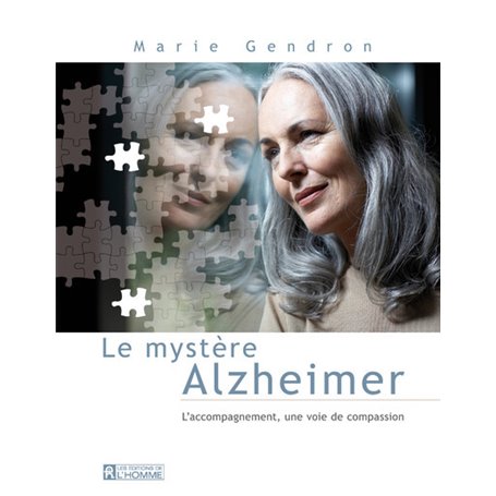 Le mystère Alzheimer (Nouvelle édition)