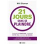 21 jours sans se plaindre + bracelet inclus