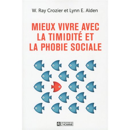 Mieux vivre avec la timidité et la phobie sociale