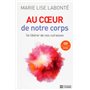 Au coeur de notre corps + CD de la conférence inclus