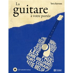 La guitare à votre portée + CD tutoriel inclus