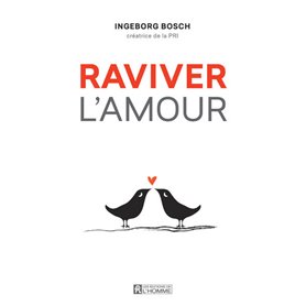 Raviver l'amour