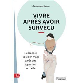 Vivre après avoir survécu