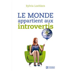 Le monde appartient aux introvertis