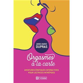 Orgasmes à la carte