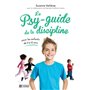 Le psy-guide de la discipline