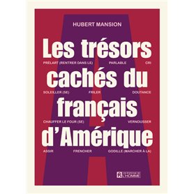 Les trésors cachés du français d'Amérique