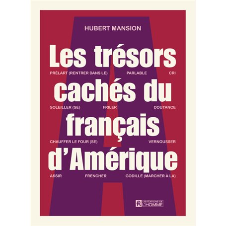 Les trésors cachés du français d'Amérique