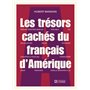 Les trésors cachés du français d'Amérique