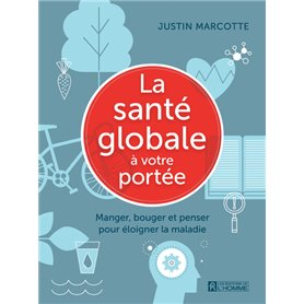 La santé globale à votre portée