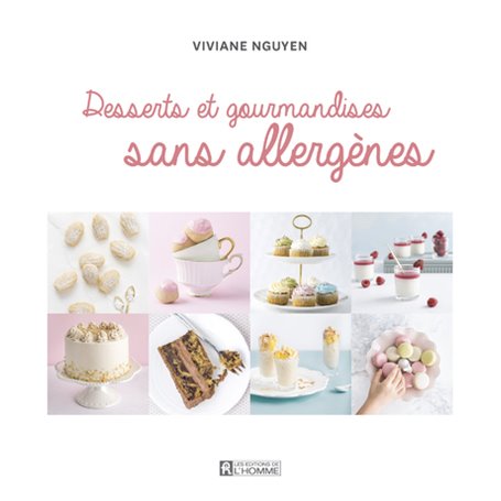 Desserts et gourmandises sans allergènes