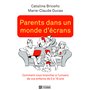 Parents dans un monde d'écrans