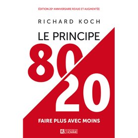 Le principe 80/20 - Edition anniversaire